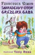 Kniha: Smradľavý útok Grázlika Gaba (Francesca Simon), 2009 Kniha: Smradľavý útok Grázlika Gaba (Francesca Simon), 2009