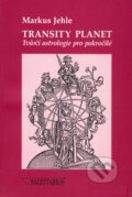 Kniha: Transity planet (Markus Jehle). Sagittarius, 2000 Kniha: Transity planet (Markus Jehle). Sagittarius, 2000