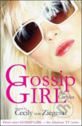 Kniha: Gossip Girl: The Carlyles (1) (Cecily von Ziegesar). Headline Book, 2008 Kniha: Gossip Girl: The Carlyles (1) (Cecily von Ziegesar). Headline Book, 2008