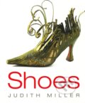 Kniha: Shoes (Judith Miller). Millers Publications, 2009 Kniha: Shoes (Judith Miller). Millers Publications, 2009