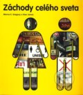 Kniha: Záchody celého sveta (Morna E. Gregory a Sian James). Slovart, 2009 Kniha: Záchody celého sveta (Morna E. Gregory a Sian James). Slovart, 2009