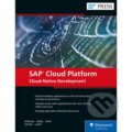 Kniha: SAP Cloud Platform: Cloud-Native Development (Gairik Acharya, Govind Bajaj, Avijit Dhar, Anup Ghosh a Asidhara Lahiri). SAP Press, 2019 Kniha: SAP Cloud Platform: Cloud-Native Development (Gairik Acharya, Govind Bajaj, Avijit Dhar, Anup Ghosh a Asidhara Lahiri). SAP Press, 2019