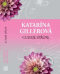 E-kniha: Cudzie spálne (Katarína Gillerová), 2018 E-kniha: Cudzie spálne (Katarína Gillerová), 2018