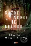 Kniha: Každé srdce je bránou (Seanan McGuire). CooBoo CZ, 2020 Kniha: Každé srdce je bránou (Seanan McGuire). CooBoo CZ, 2020
