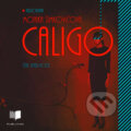 Audiokniha: Caligo (Monika Šimkovičová). Publixing Ltd, 2019 Audiokniha: Caligo (Monika Šimkovičová). Publixing Ltd, 2019