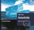 Audiokniha: Antarktida (Mike Horn). Voxi, 2020 Audiokniha: Antarktida (Mike Horn). Voxi, 2020