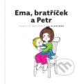 Kniha: Ema, bratříček a Petr (Gunilla Wolde). Albatros CZ, 2020 Kniha: Ema, bratříček a Petr (Gunilla Wolde). Albatros CZ, 2020