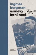 Kniha: Úsměvy letní noci (Ingmar Bergman). Kniha Zlín, 2020 Kniha: Úsměvy letní noci (Ingmar Bergman). Kniha Zlín, 2020