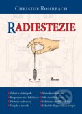 Kniha: Radiestezie (Christof Rohrbach). Poznání, 2011 Kniha: Radiestezie (Christof Rohrbach). Poznání, 2011