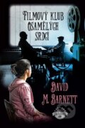 Kniha: Filmový klub osamělých srdcí (David M. Barnett). BETA - Dobrovský, 2019 Kniha: Filmový klub osamělých srdcí (David M. Barnett). BETA - Dobrovský, 2019