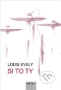 Kniha: Si to ty (Louis Evely). Post Scriptum, 2019 Kniha: Si to ty (Louis Evely). Post Scriptum, 2019