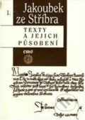 Kniha: Jakoubek ze Stříbra (Ota Halama). Filosofia, 2006 Kniha: Jakoubek ze Stříbra (Ota Halama). Filosofia, 2006