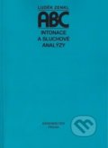 Kniha: ABC intonace a sluchové analýzy (Luděk Zenkl). Bärenreiter Praha, 2017 Kniha: ABC intonace a sluchové analýzy (Luděk Zenkl). Bärenreiter Praha, 2017