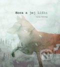 Kniha: Hora a jej Líška (Lucia Sonntag). Lucia Sonntag, 2019 Kniha: Hora a jej Líška (Lucia Sonntag). Lucia Sonntag, 2019