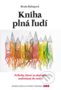 Kniha: Kniha plná ľudí (Beata Balogová). Petit Press, 2019 Kniha: Kniha plná ľudí (Beata Balogová). Petit Press, 2019