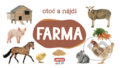 Kniha: Otoč a najdi: Farma (INFOA). INFOA, 2019 Kniha: Otoč a najdi: Farma (INFOA). INFOA, 2019