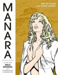 Kniha: Manara Library (Federico Fellini, Milo Manara a Silverio Pisu). Dark Horse, 2017 Kniha: Manara Library (Federico Fellini, Milo Manara a Silverio Pisu). Dark Horse, 2017