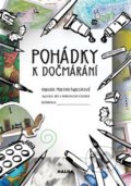 Kniha: Pohádky k dočmárání (Martina Pupcsiková). Halda, 2019 Kniha: Pohádky k dočmárání (Martina Pupcsiková). Halda, 2019