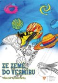Kniha: Ze Země do vesmíru (Kateřina Janošíková). Univerzita Palackého v Olomouci, 2019 Kniha: Ze Země do vesmíru (Kateřina Janošíková). Univerzita Palackého v Olomouci, 2019