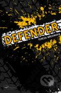 Kniha: Defender (Tereza Březinová). Formal group, 2019 Kniha: Defender (Tereza Březinová). Formal group, 2019