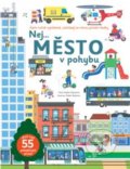 Kniha: Nej... město v pohybu (Anne-Sophie Baumann). Svojtka&Co., 2020 Kniha: Nej... město v pohybu (Anne-Sophie Baumann). Svojtka&Co., 2020