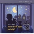 Kniha: Kam chodí spát hvězdy? (Jiří Kukaň). Svojtka&Co., 2020 Kniha: Kam chodí spát hvězdy? (Jiří Kukaň). Svojtka&Co., 2020