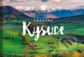 Kniha: Čarovné Kysuce - Magical Kysuce Region (Martin Kmeť). CBS, 2019 Kniha: Čarovné Kysuce - Magical Kysuce Region (Martin Kmeť). CBS, 2019