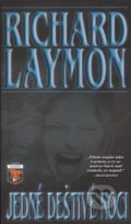 Kniha: Jedné deštivé noci (Richard Laymon). Classic, 2010 Kniha: Jedné deštivé noci (Richard Laymon). Classic, 2010