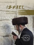 Kniha: Izrael mezi třemi kontinenty / Israel on the Crossroads of Three Continents (Robin Böhnisch). Tváře, 2019 Kniha: Izrael mezi třemi kontinenty / Israel on the Crossroads of Three Continents (Robin Böhnisch). Tváře, 2019