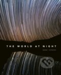 Kniha: The World at Night (Babak Tafreshi). White Lion, 2019 Kniha: The World at Night (Babak Tafreshi). White Lion, 2019