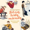 Kniha: Džbány, košíky, medovníky (Valentína Figeľová). Slovart, 2020 Kniha: Džbány, košíky, medovníky (Valentína Figeľová). Slovart, 2020