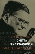 Kniha: Dmitry Shostakovich (Pauline Fairclough). Reaktion Books, 2019 Kniha: Dmitry Shostakovich (Pauline Fairclough). Reaktion Books, 2019