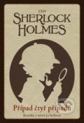 Kniha: Sherlock Holmes: Případ čtyř případů (Rexport). Rexport, 2019 Kniha: Sherlock Holmes: Případ čtyř případů (Rexport). Rexport, 2019
