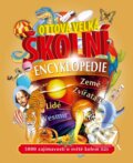 Kniha: Ottova velká školní encyklopedie (Ottovo nakladatelství). Ottovo nakladatelství, 2019 Kniha: Ottova velká školní encyklopedie (Ottovo nakladatelství). Ottovo nakladatelství, 2019