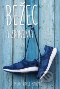 Kniha: Bežec a zranenia (Pavel Malovič). GEVA, 2019 Kniha: Bežec a zranenia (Pavel Malovič). GEVA, 2019
