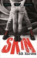 Kniha: Skin (BB Easton). Baronet, 2020 Kniha: Skin (BB Easton). Baronet, 2020