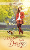 Kniha: Úžasný pan Darcy (Teri Wilson). Baronet, 2020 Kniha: Úžasný pan Darcy (Teri Wilson). Baronet, 2020