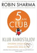 E-kniha: Klub ranostajov (Robin Sharma), 2019 E-kniha: Klub ranostajov (Robin Sharma), 2019