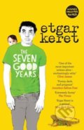 Kniha: The Seven Good Years (Etgar Keret). Granta Books, 2016 Kniha: The Seven Good Years (Etgar Keret). Granta Books, 2016