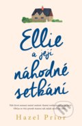 Kniha: Ellie a její náhodné setkání (Hazel Prior). Domino, 2020 Kniha: Ellie a její náhodné setkání (Hazel Prior). Domino, 2020