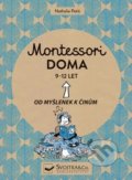 Kniha: Montessori doma 9 - 12 let (Nathalie Petit). Svojtka&Co., 2019 Kniha: Montessori doma 9 - 12 let (Nathalie Petit). Svojtka&Co., 2019
