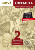 Kniha: Nová literatura pro střední školy 2 (Didaktis). Didaktis, 2019 Kniha: Nová literatura pro střední školy 2 (Didaktis). Didaktis, 2019