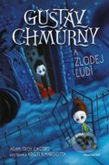 Kniha: Gustáv Chmúrny a zlodej ľudí (Adam-Troy Castro). Fragment, 2020 Kniha: Gustáv Chmúrny a zlodej ľudí (Adam-Troy Castro). Fragment, 2020