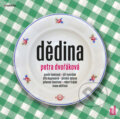 Audiokniha: Dědina (Petra Dvořáková), 2019 Audiokniha: Dědina (Petra Dvořáková), 2019