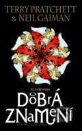 Kniha: Dobrá znamení (Neil Gaiman a Terry Prachett), 2019 Kniha: Dobrá znamení (Neil Gaiman a Terry Prachett), 2019