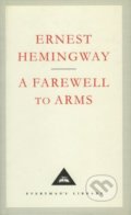 Kniha: Farewell to Arms (Ernest Hemingway). Everyman, 1993 Kniha: Farewell to Arms (Ernest Hemingway). Everyman, 1993