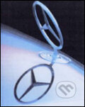 Kniha: Mercedes (Hartmut Lehbrink a R. Schlegelmilch). Könemann, 2004 Kniha: Mercedes (Hartmut Lehbrink a R. Schlegelmilch). Könemann, 2004