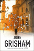 Playing for Pizza - John Grisham, Random House, 2007
