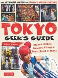 Kniha: Tokyo Geek's Guide (Gianni Simone). Tuttle Publishing, 2017 Kniha: Tokyo Geek's Guide (Gianni Simone). Tuttle Publishing, 2017