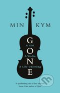 Kniha: Gone (Min Kym). Viking, 2017 Kniha: Gone (Min Kym). Viking, 2017
